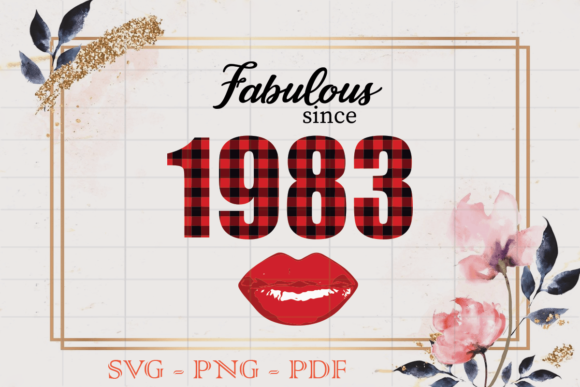Fabulous Since 1983 SVG, Birthday Gift Review