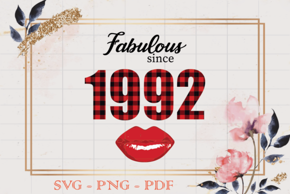 Fabulous Since 1992 Birthday Gift SVG Review