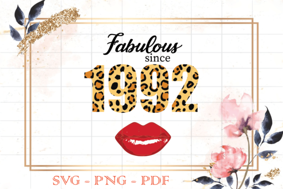 Fabulous Since 1992 Leopard Print SVG Review