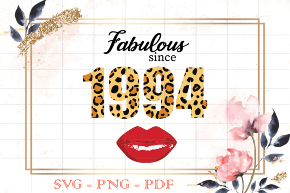 Fabulous Since 1994 Leopard Print SVG Review